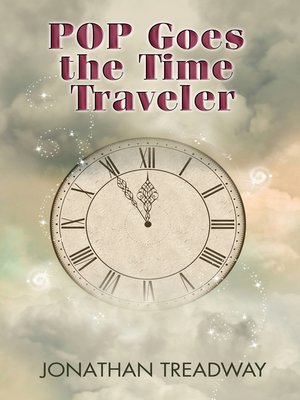 cover image of POP Goes the Time Traveler